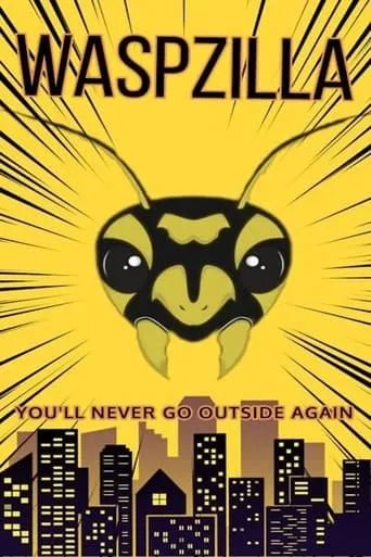 Waspzilla movie poster - Rated 1/10
