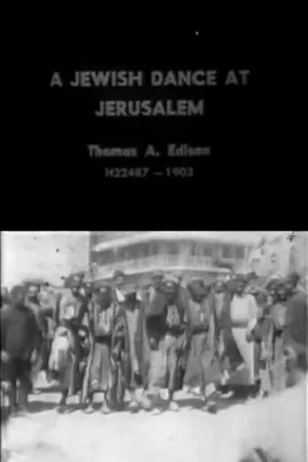 A Jewish Dance at Jerusalem movie poster - Entertainment content