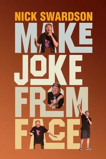 Nick Swardson: Make Joke from Face movie poster - Rated 6/10
