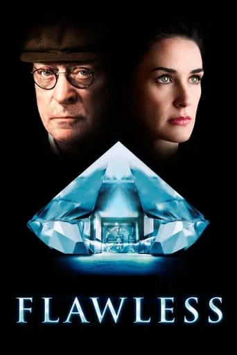 Flawless movie poster - Rated 6.743/10