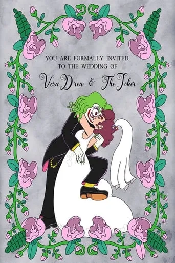 The Wedding of Vera Drew & The Joker movie poster - Entertainment content