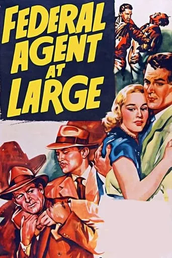 Federal Agent at Large movie poster - Rated 4.8/10