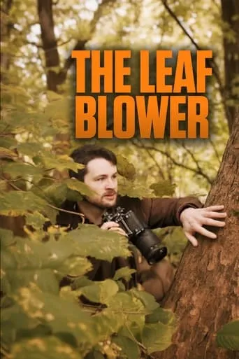 The Leaf Blower movie poster - Entertainment content