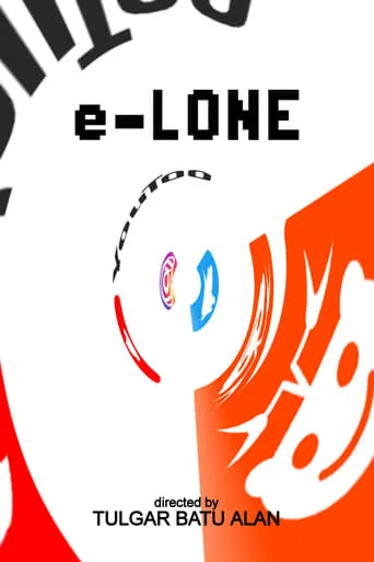 E-Lone movie poster - Rated 10/10
