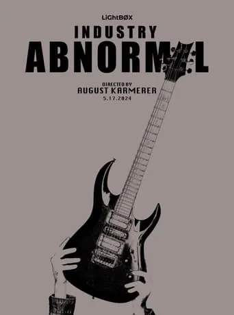Industry Abnormal movie poster - Entertainment content