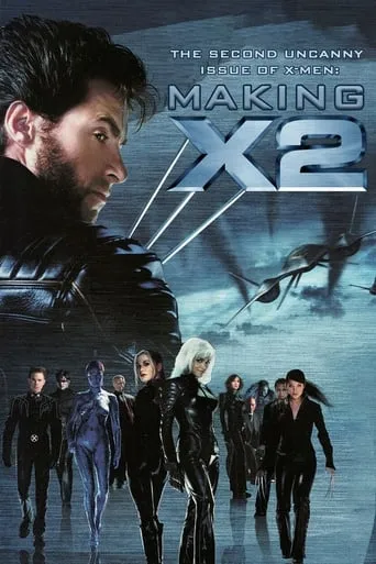 The Second Uncanny Issue of X-Men! Making 'X2' movie poster - Rated 8/10