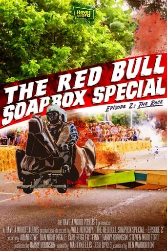 Have A Word: The Red Bull Soapbox Special - Episode 2 movie poster - Entertainment content