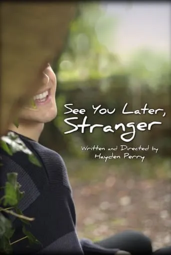 See You Later, Stranger movie poster - Entertainment content