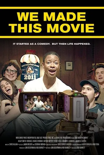 We Made This Movie movie poster - Entertainment content