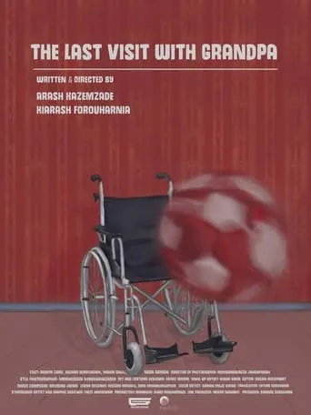 The Last Visit with Grandpa movie poster - Rated 10/10
