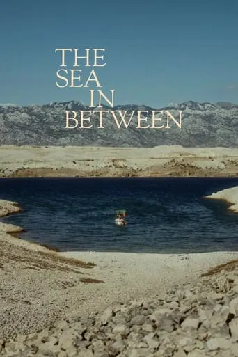 The Sea in Between movie poster - Rated 8/10
