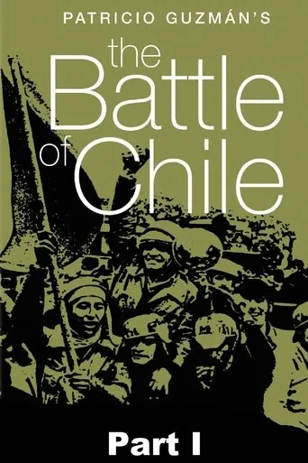 The Battle of Chile: Part I movie poster - Rated 7.2/10