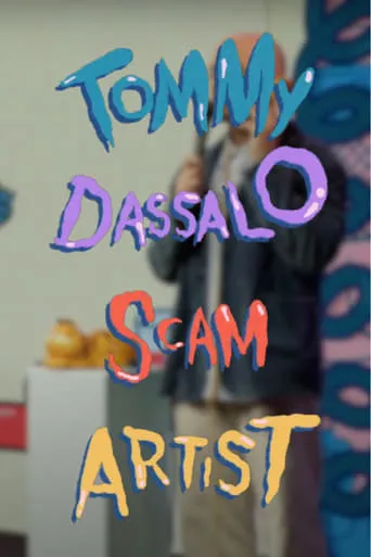 Tommy Dassalo: Scam Artist movie poster - Entertainment content