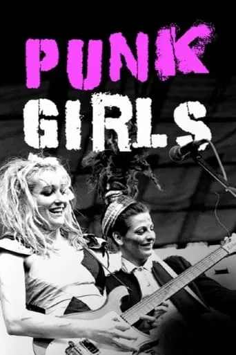 Punk Girls - Die weibliche Geschichte des britischen Punk movie poster - Rated 8/10
