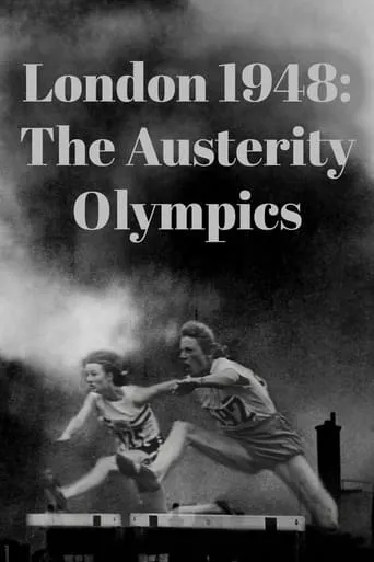 London 1948: The Austerity Olympics movie poster - Entertainment content