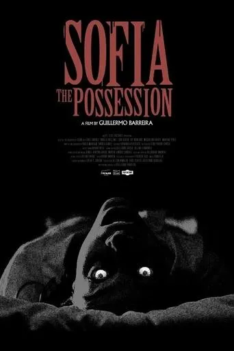 Sofia, the Possession movie poster - Rated 6.6/10