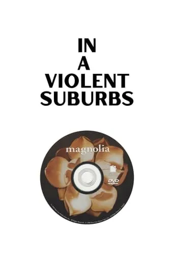 In a Violent Suburbs movie poster - Entertainment content
