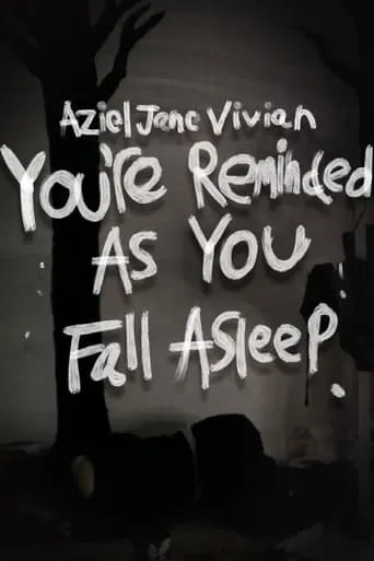 You're Reminded As You Fall Asleep movie poster - Rated 9.5/10
