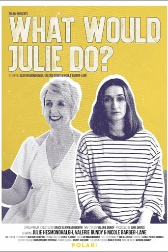 What Would Julie Do? movie poster - Entertainment content