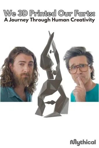 We 3D Printed Our Farts: A Journey Through Human Creativity movie poster - Entertainment content
