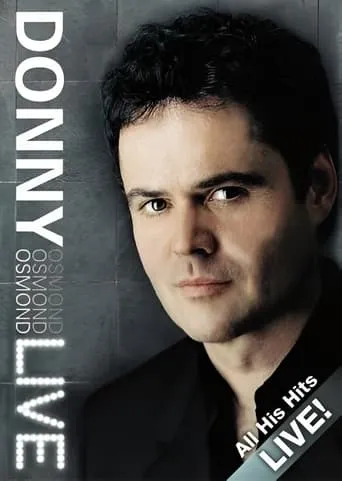 Donny Osmond: Live movie poster - Entertainment content
