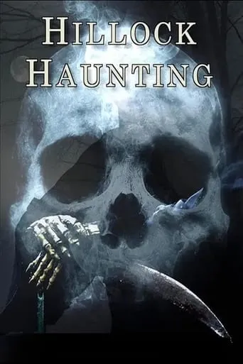 Hillock Haunting movie poster - Rated 1.8/10