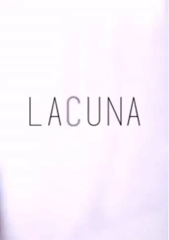 Lacuna movie poster - Rated 8/10