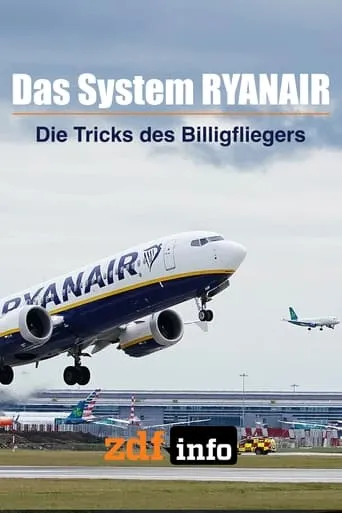 Das System Ryanair – Die Tricks des Billigfliegers movie poster - Rated 7/10