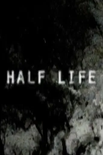 Half Life movie poster - Rated 4.5/10
