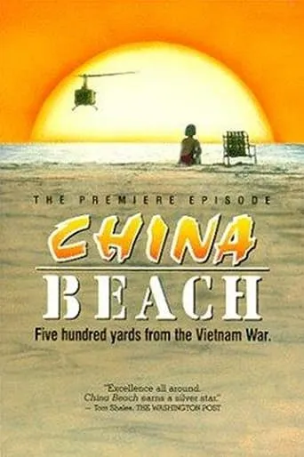 China Beach: Pilot movie poster - Entertainment content