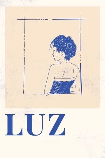 Luz movie poster - Entertainment content