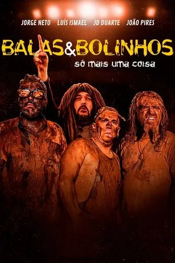 Balas & Bolinhos: Só Mais Uma Coisa movie poster - Rated 8/10