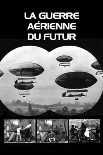 The Airship Destroyer movie poster - Rated 5.8/10