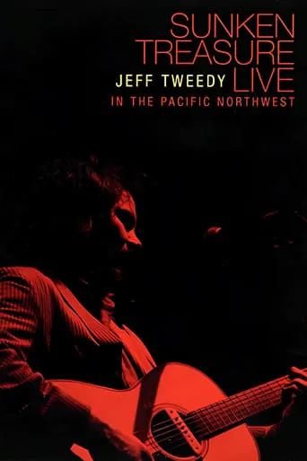 Jeff Tweedy: Sunken Treasure - Live in the Pacific Northwest movie poster - Rated 8.2/10