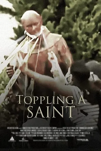Toppling a Saint movie poster - Rated 5/10