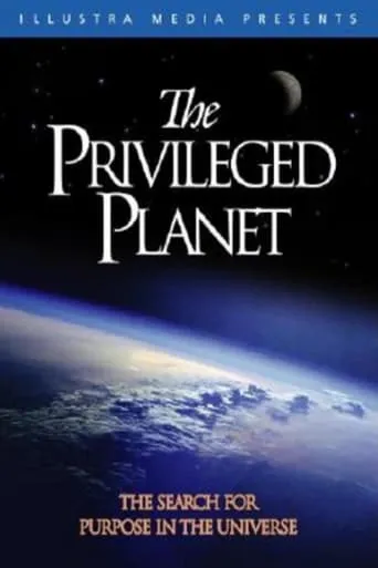 The Privileged Planet movie poster - Rated 7/10