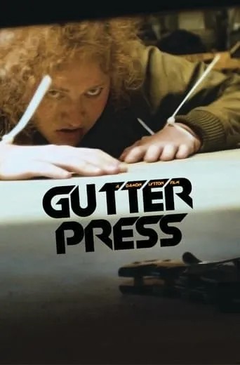 Gutter Press movie poster - Entertainment content