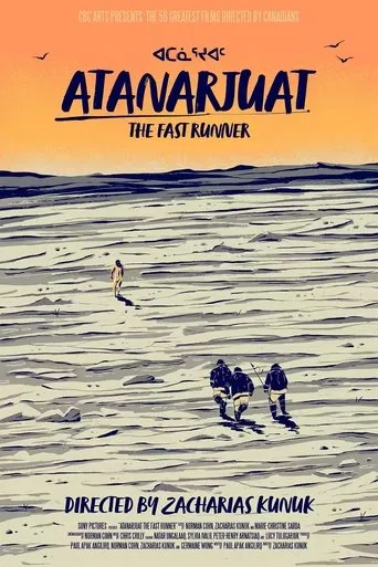 Atanarjuat: The Fast Runner movie poster - Rated 7/10