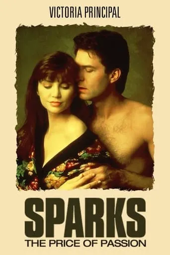 Sparks: The Price of Passion movie poster - Rated 5.5/10