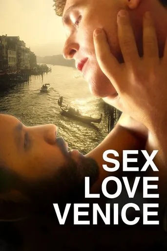 Sex Love Venice movie poster - Rated 6/10