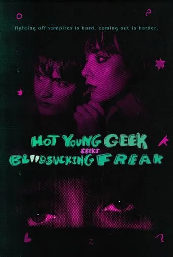 Hot Young Geek Seeks Blood-Sucking Freak movie poster - Entertainment content