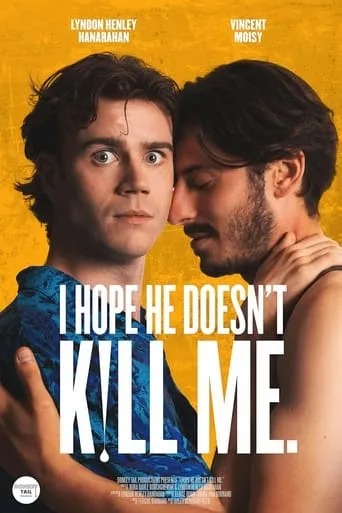 I Hope He Doesn't Kill Me movie poster - Rated 7.5/10