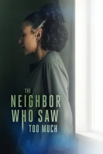 The Neighbor Who Saw Too Much movie poster - Entertainment content