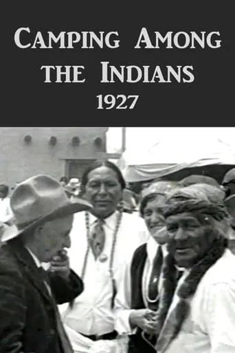 Camping Among the Indians movie poster - Entertainment content