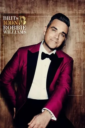 Robbie Williams: BRITs Icon movie poster - Entertainment content