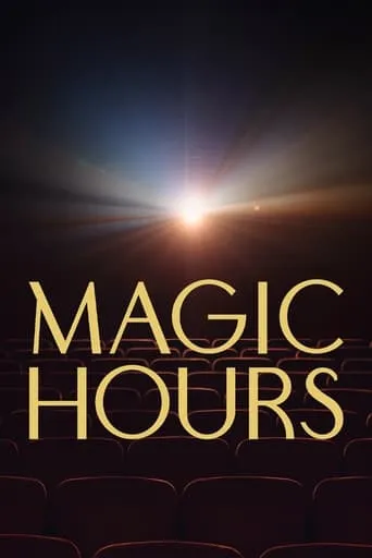 Magic Hours movie poster - Entertainment content