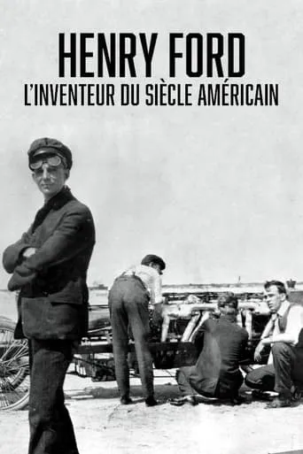Henry Ford, l'inventeur du siècle américain movie poster - Rated 7/10