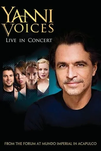 Yanni: Voices - Live from the Forum in Acapulco movie poster - Rated 9/10