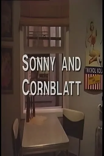 Sonny and Cornblatt movie poster - Entertainment content