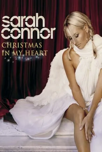 Sarah Connor: Christmas In My Heart - Live In Concert movie poster - Entertainment content